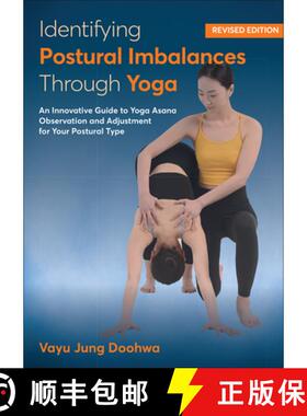 【3-4周达】Identifying Postural Imbalances Through Yoga: An Innovative Guide to Yoga Asana Observatio... [9781718226982]