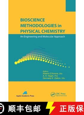 【3-4周达】Bioscience Methodologies in Physical Chemistry: An Engineering and Molecular Approach [9781774632833]