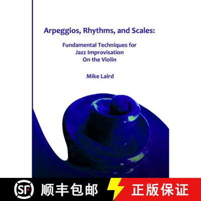 【3-4周达】Arpeggios, Rhythms, and Scales [9780557317462]
