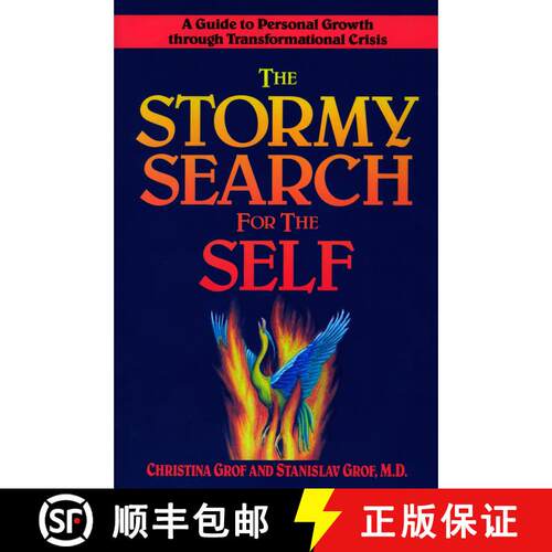 【3-4周达】The Stormy Search for the Self: A Guide to Personal Growth through Transformational Crisis [9780874776492]