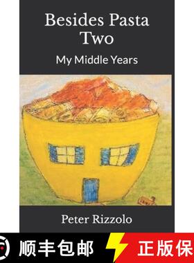 预订 Besides Pasta Two: My Middle Years [9781637602386]