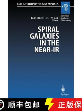 【3-4周达】Spiral Galaxies in the Near-IR: Proceedings of the Eso/Mpa Workshop Held at Garching, Germ... [9783662224298]
