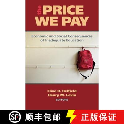 【3-4周达】The Price We Pay : Economic and Social Consequences of Inadequate Education [9780815708636]