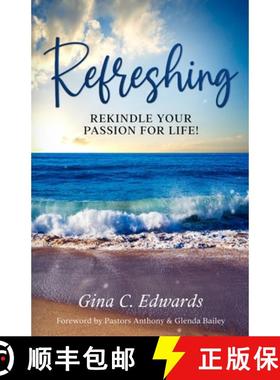 【3-4周达】Refreshing : Rekindle Your Passion for Life! [9781945377143]