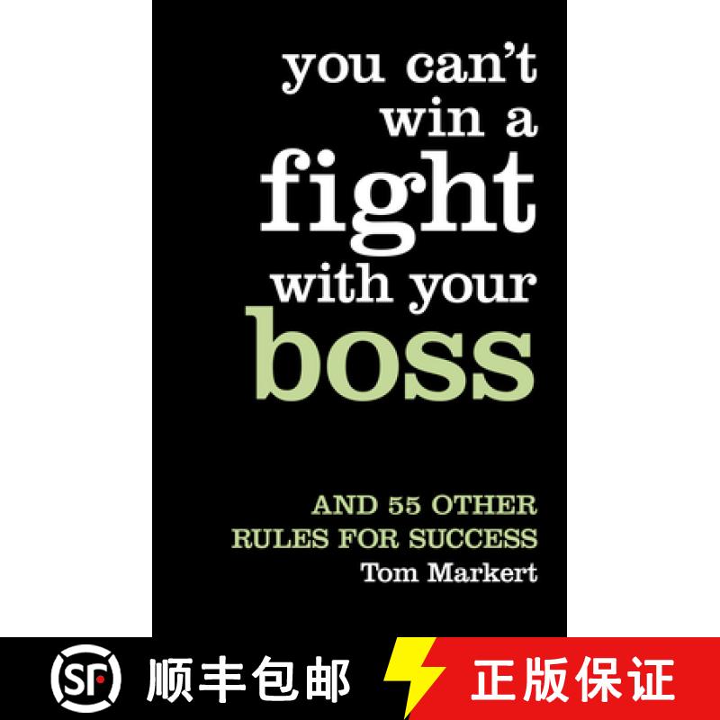 【3-4周达】You Can't Win a Fight with Your Boss: And 55 Other Rules for Success [9780007227518]