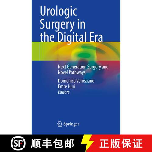 【3-4周达】Urologic Surgery in the Digital Era : Next Generation Surgery and Novel Pathways [9783030639501]