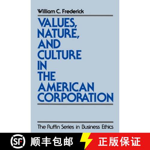 【3-4周达】Values, Nature, and Culture in the American Corporation [9780195096743]