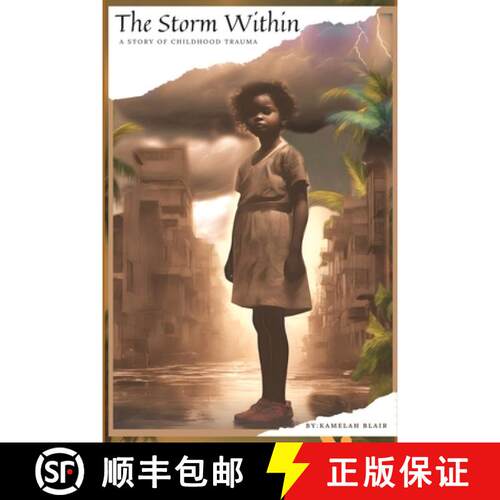 【3-4周达】The Storm Within: A Story of Childhood Trauma [9781998120239]