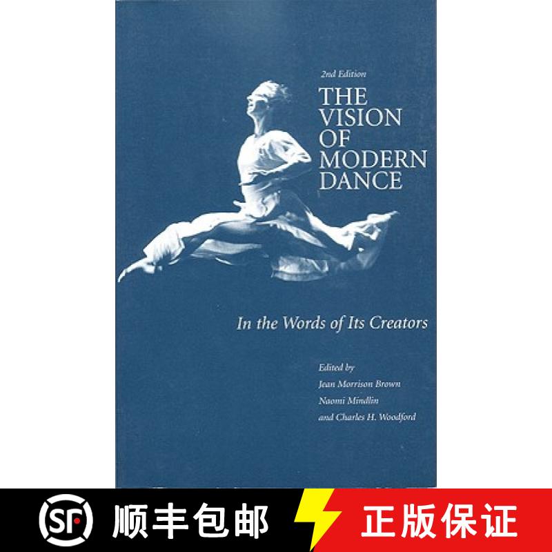 预订 The Vision of Modern Dance: In the Words of Its Creators [9780871272058]