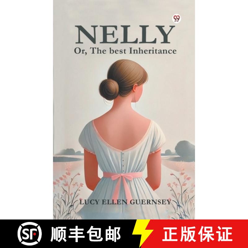 【3-4周达】Nelly Or, The best Inheritance [9789369428274]