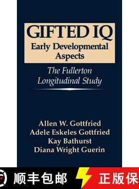 【3-4周达】Gifted IQ: Early Developmental Aspects - The Fullerton Longitudinal Study [9780306446832]