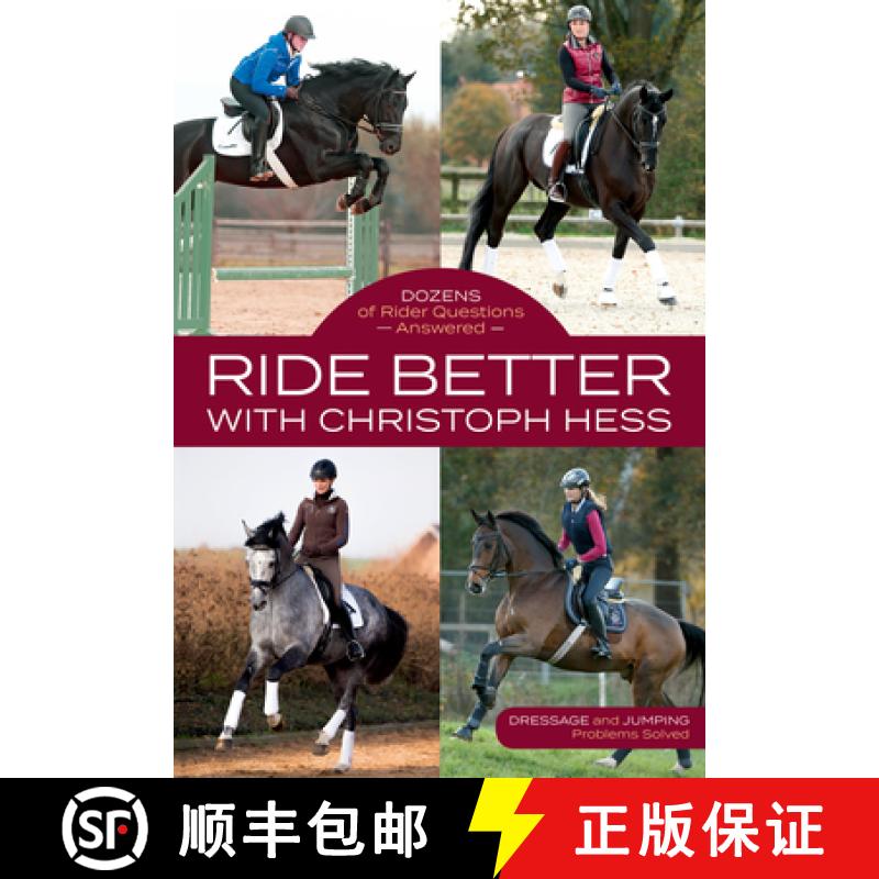 【3-4周达】Ride Better with Christoph Hess: Dozens of Rider Questions Answered [9781570768583]