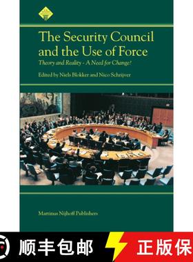 预订 The Security Council and the Use of Force: Theory and Reality - A Need for Change? [9789004146426]
