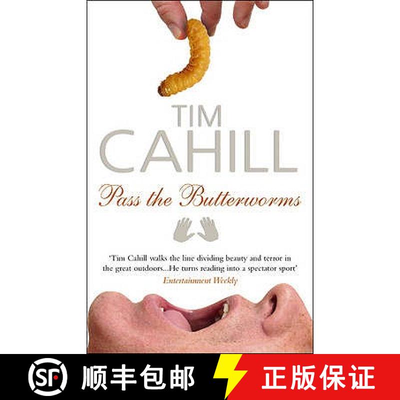 【3-4周达】Pass the Butterworms: Remote Journeys Oddly Remembered. Tim Cahill [9780552771597]