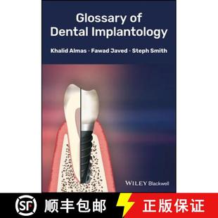 Glossary 9781118626887 Wiley牙科医学 Implantology 4周达 Dental
