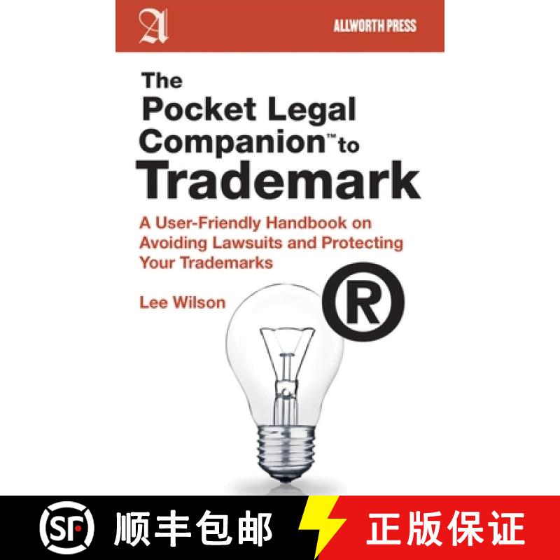 【3-4周达】The Pocket Legal Companion to Trademark: A User-Friendly Handbook on Avoiding Lawsuits and... [9781581159097]
