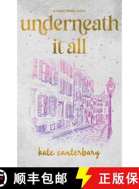 预订 Underneath It All [9781946352866]