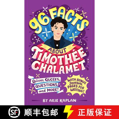 【3-4周达】96 Facts About Timothée Chalamet: Quizzes, Quotes, Questions, and More! With Bonus Journa... [9780593750926]
