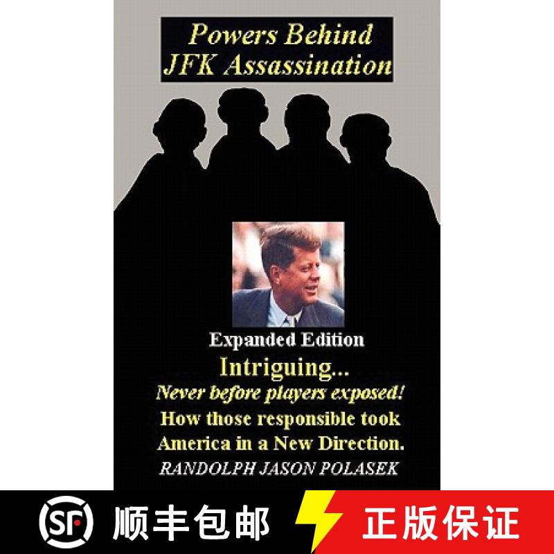 【2-3周达】Powers Behind JFK Assassination - Expanded Edition [9780557109821]