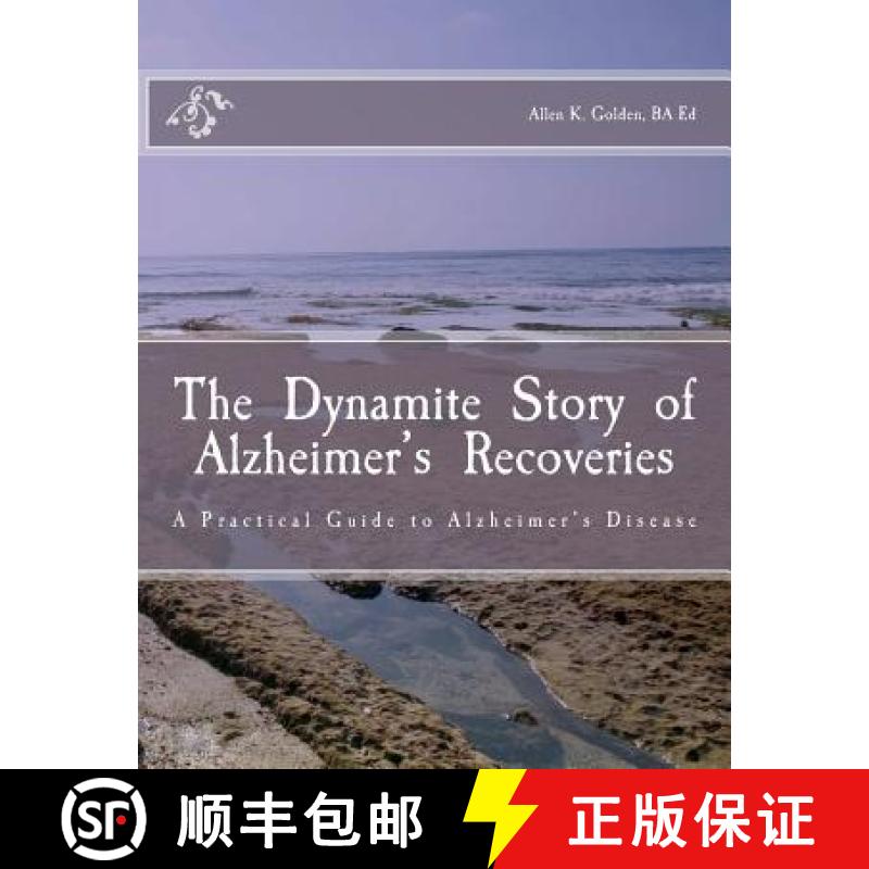 【3-4周达】The Dynamite Story of Alzheimer's Recoveries [9780615480152]