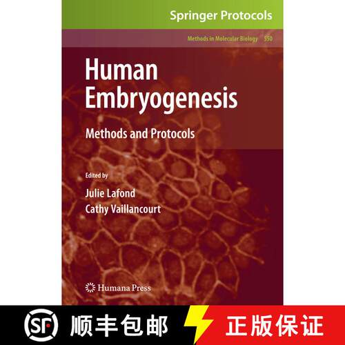 【3-4周达】精装 Human Embryogenesis: Methods and Protocols - Human Embryogenesis Preliminary Entry 2212 [9781603270083]