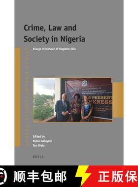 预订 Crime, Law and Society in Nigeria: Essays in Honour of Stephen Ellis [9789004396241]