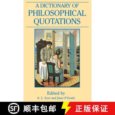 【3-4周达】A Dictionary Of Philosophical Quotations [Wiley哲学] [9780631194781]