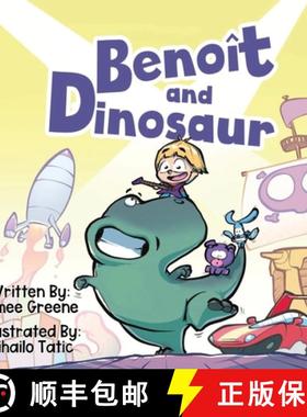 预订 Benoit and Dinosaur [9781777746742]