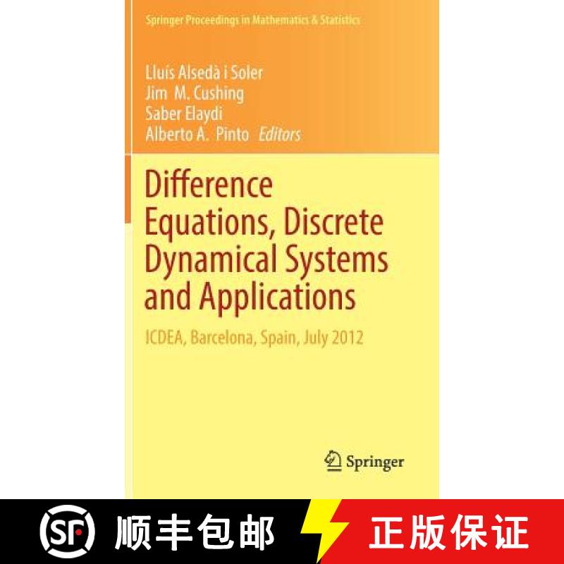 【3-4周达】Difference Equations, Discrete Dynamical Systems and Applications : ICDEA, Barcelona, Spai... [9783662529263]