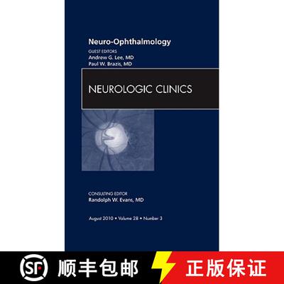 【3-4周达】Neuro-Ophthalmology, an Issue of Neurologic Clinics: Volume 28-3 [9781437724677]