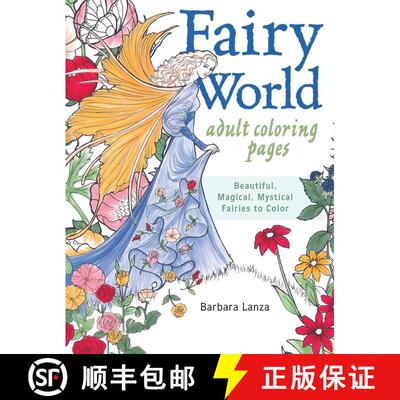 【3-4周达】Fairy World Coloring Pages: Beautiful, Magical Mystical Fairies to Color [9781440346507]