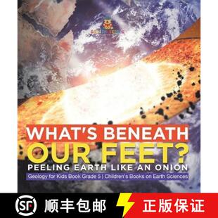 Our Kids Like Earth 4周达 C... Beneath What for Book Grade Onion Geology Peeling 9781541986909 Feet?