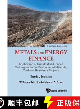 【3-4周达】Metals and Energy Finance: Application of Quantitative Finance Techniques to the Evaluatio... [9781786345875]