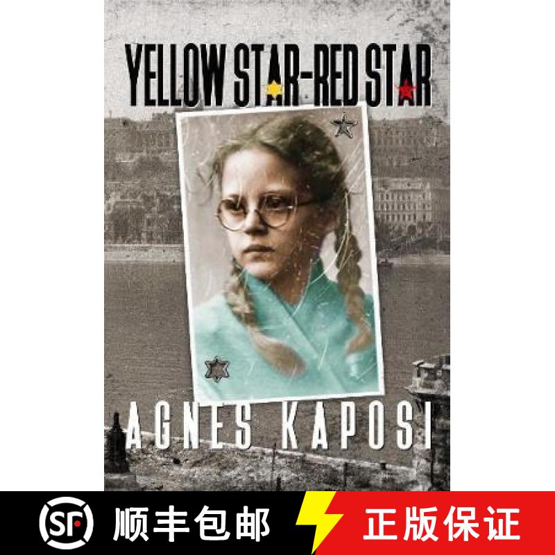 【3-4周达】Yellow Star - Red Star: With Contributions from historian Laszlo Csosz [9781916106680]
