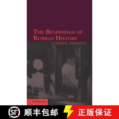 【3-4周达】The Beginnings of Russian History: An Enquiry Into Sources [9781107652569]