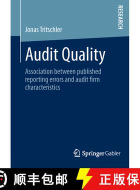 【3-4周达】Audit Quality : Association between published reporting errors and audit firm characteristics [9783658041731]