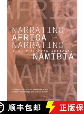 【3-4周达】Narrating Africa - Narrating Namibia: A Multifaceted Approach [9783906927725]