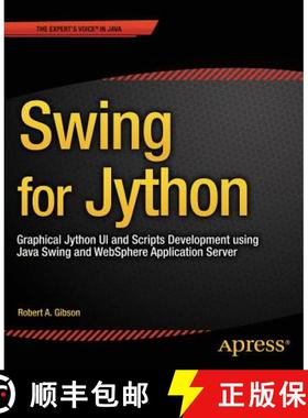 【3-4周达】Swing for Jython  : Graphical Jython UI and Scripts Development using Java Swing and WebSp... [9781484208182]