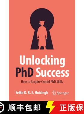 【3-4周达】Unlocking PhD Success: How to Acquire Crucial PhD Skills [9783031406508]