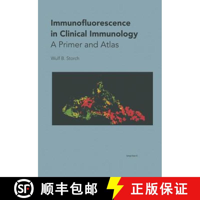 【3-4周达】Immunofluorescence in Clinical Immunology : A Primer and Atlas [9783034895408]
