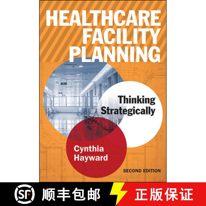 预订 Healthcare Facility Planning: Thinking Strategically, Second Edition [9781567938005]