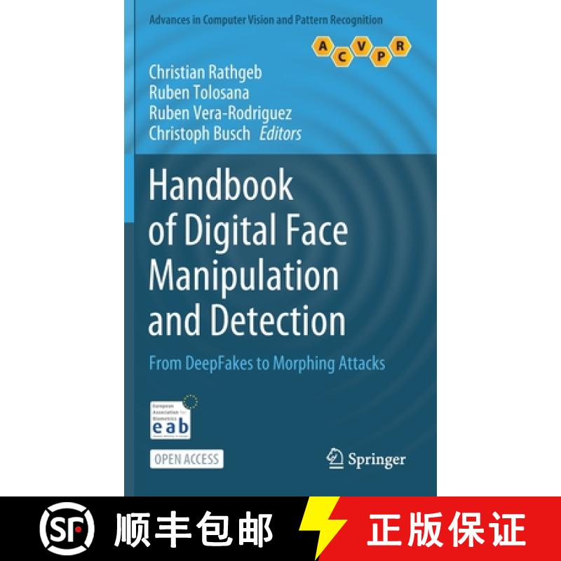 【3-4周达】Handbook of Digital Face Manipulation and Detection : From DeepFakes to Morphing Attacks [9783030876630]