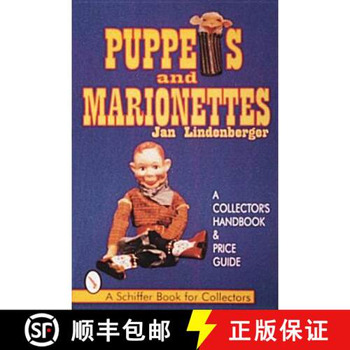 【3-4周达】Puppets and Marionettes: A Collectors Handbook and Price Guide: A Collector's Handbook & P... [9780764302794]