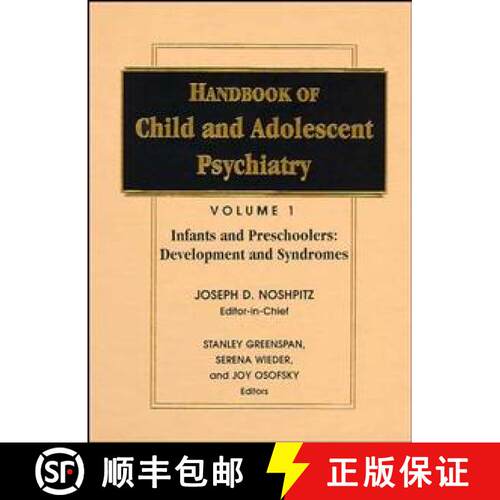 【3-4周达】精装 Handbook Of Child And Adolescent Psychiatry, Vol. 1, Infancy And Preschoolers, Develo... [9780471550792]