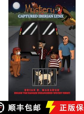 预订 Mystery of the Captured Iberian Lynx [9781961636972]