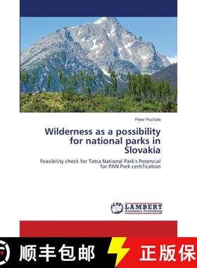 预订 Wilderness as a possibility for national parks in Slovakia [9783659518621]