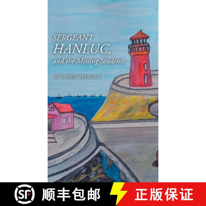 【3-4周达】Sergeant Hanluc, and the Missing Students [9781964488226]