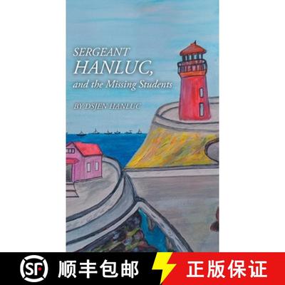 【3-4周达】Sergeant Hanluc, and the Missing Students [9781964488226]