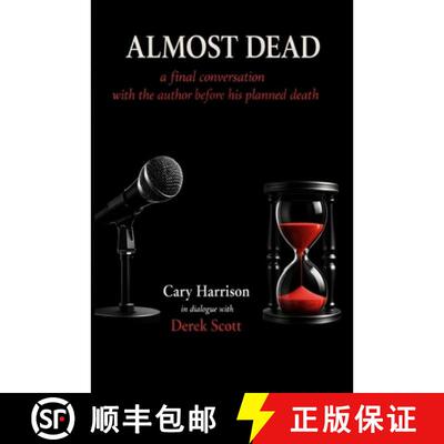 【3-4周达】Almost Dead: The Final Conversation Before the Author's Planned Death [9798995579410]