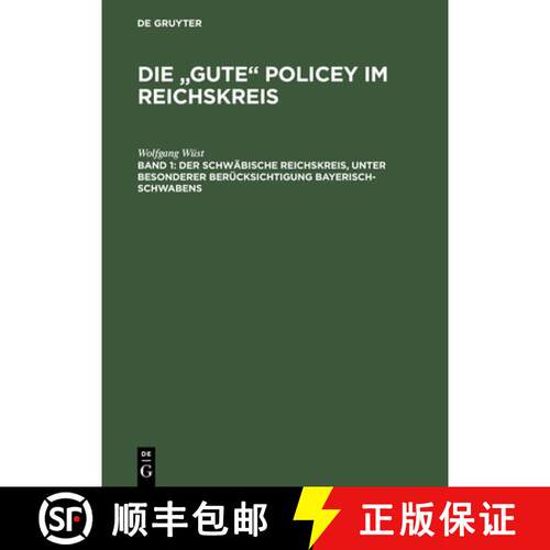 【3-4周达】精装 Die gute Policey im Reichskreis, Bd. 1, Der Schwäbische Reichskreis, unter besondere... [9783050034157]